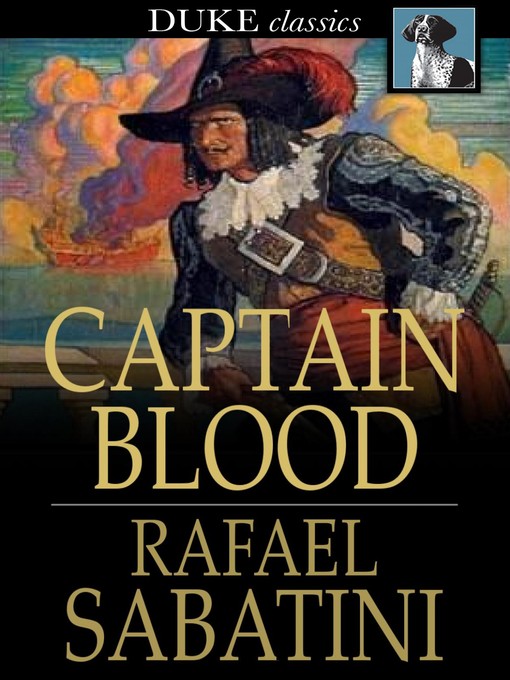 Title details for Captain Blood: His Odyssey by Rafael Sabatini - Wait list